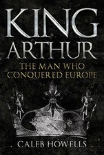 King Arthur: The Man Who