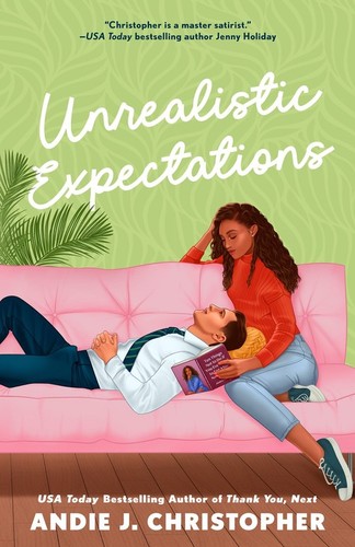 Unrealistic expectations - unrealistic,