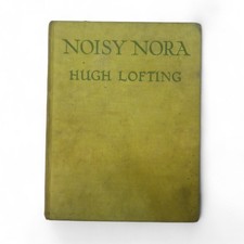 Noisy Nora Hugh Lofting First