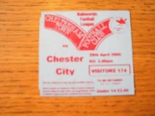 29/04/2000 Ticket: Cheltenham Town v Chester City  . No obvious faults, unless d