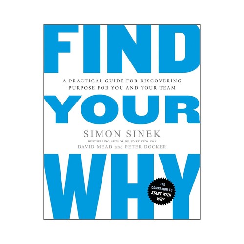 Find your why a practical - find,