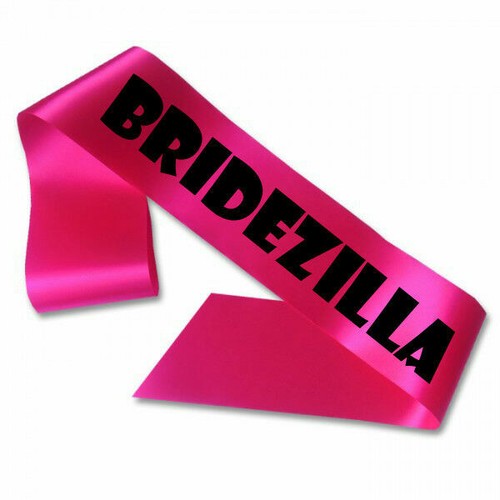 Bridezilla sash hen night - bridezilla,