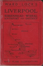 WARD LOCK RED GUIDE - LIVERPOOL, BIRKENHEAD, WIRRAL ETC - c. 1950 - maps & plans