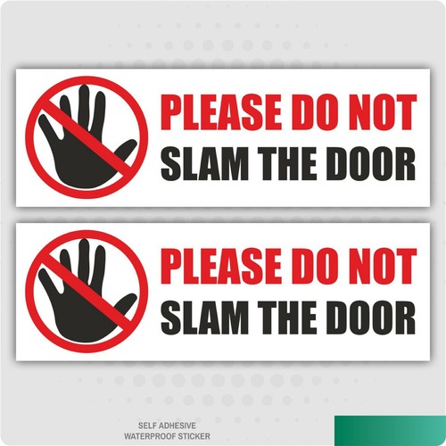 Don slam the - the, self