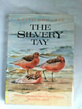 The Silvery Tay. Keith