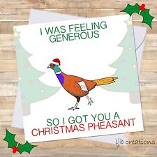Funny PHEASANT Christmas Card Adult Humour Comedy Joke Men Women Friend Present