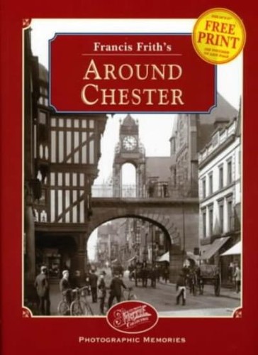 Francis frith around chester - frith's,