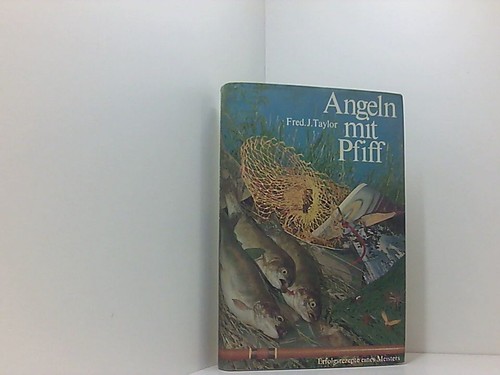 Angeln mit pfiff taylor - angeln,