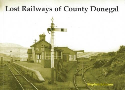 Lost railways county - of,