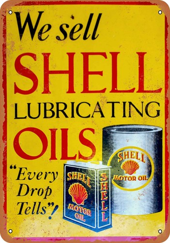 Metal sign shell motor oil - -,