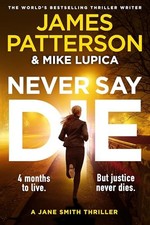 Never Say Die: The new