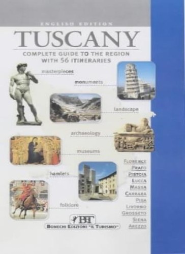 Tuscany complete guide - to, the