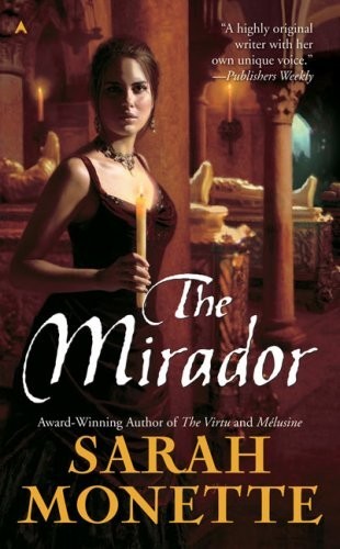 The mirador monette sarah - the,