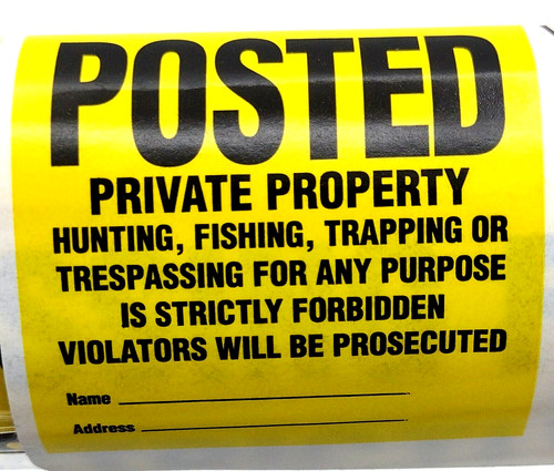 Posted private property signs - posted,