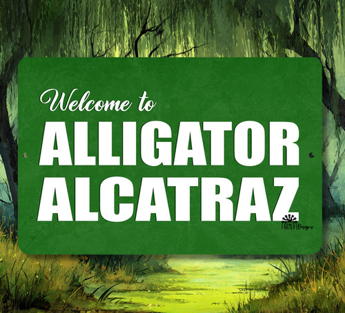 Alligator alcatraz sign - alcatraz,