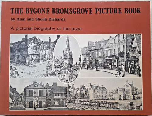 The bygone bromsgrove picture - bygone,
