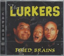 THE LURKERS - FRIED BRAINS -