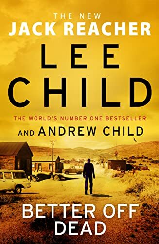 Better off dead jack reacher - off, dead: