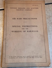 1940 LMS WWII Air Raid Precautions, Special Instructions Working Railways LMSR