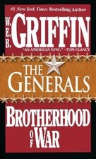W.E.B. Griffin The Generals (Paperback) Brotherhood of War