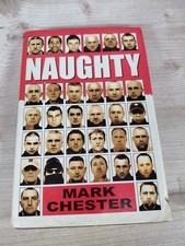 Naughty by Chester, Mark -