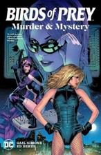 Birds of Prey: Murder and Mystery, Gail Simone, Used Excellent Book