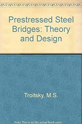 Prestressed steel bridges - prestressed,
