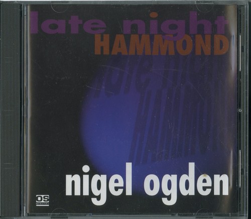 Nigel ogden late night - ogden,