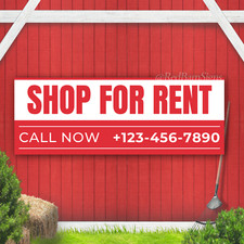 Shop For Rent Call Now Indoor Outdoor Vinyl Banner Design