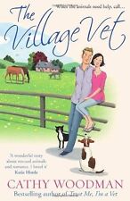 The Village Vet: (Talyton St George) By Cathy Woodman
