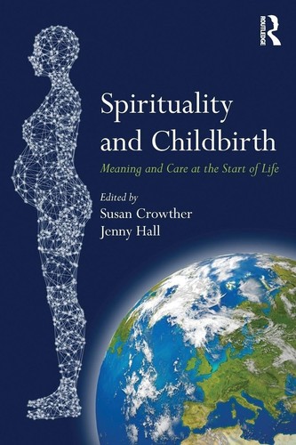 Spirituality childbirth - spirituality, &