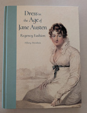 DRESS IN THE AGE OF JANE AUSTEN Regency Fashion HILARY DAVIDSON 2019 hardback
