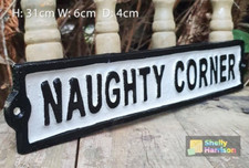 Naughty Corner Cast Iron Sign Antique Style Wall Mounted White Plaque / Sign