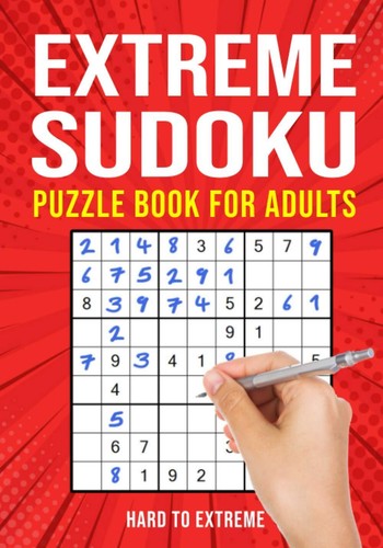 Extreme sudoku puzzle book for - sudoku,