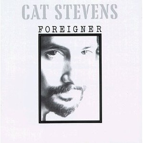Foreigner cat stevens - foreigner,