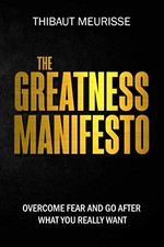 The Greatness Manifesto