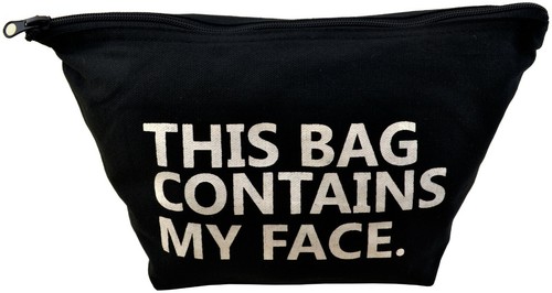This bag contains face - my,