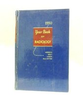 The 1950 Year Book of Radiology (Various Authors - 1950) (ID:03802)