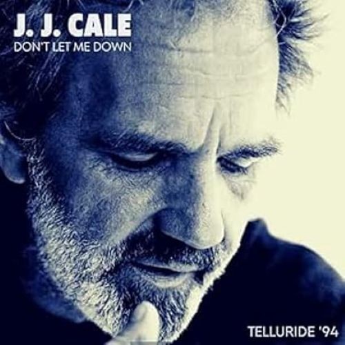 Cale don let me - let, down
