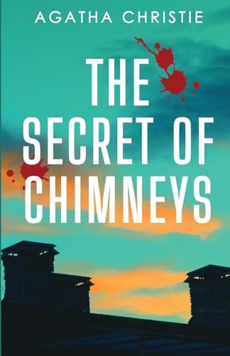 The secret chimneys - of,