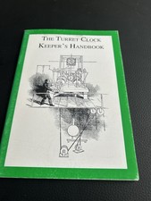 CLOCK BOOK .THE TURRET CLOCK KEEPERS HANDBOOK .SIGNED BY CHRIS McKAY