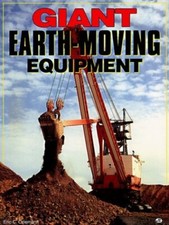Giant Earth Moving Equipment, Orlemann, Eric C.