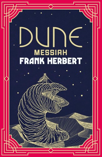 Dune messiah the - dune, inspiration