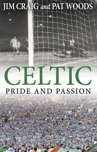 Celtic pride and - pride, passion