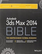 Autodesk 3ds Max 2014 Bible