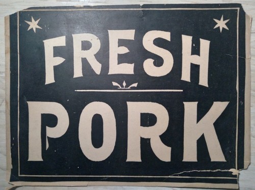 Vintage original fresh - "fresh, pork"