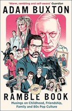 Ramble Book: Musings on Childhood, Friendship, Family and 80s .9780008293338.