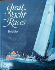 Great Yacht Races by Bob