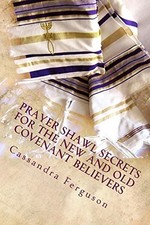 Prayer Shawl Secrets For The New an..., Ferguson, Cassa