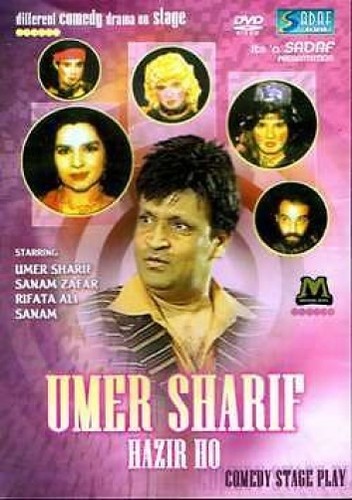 Umar sharif hazir - hazir, ho